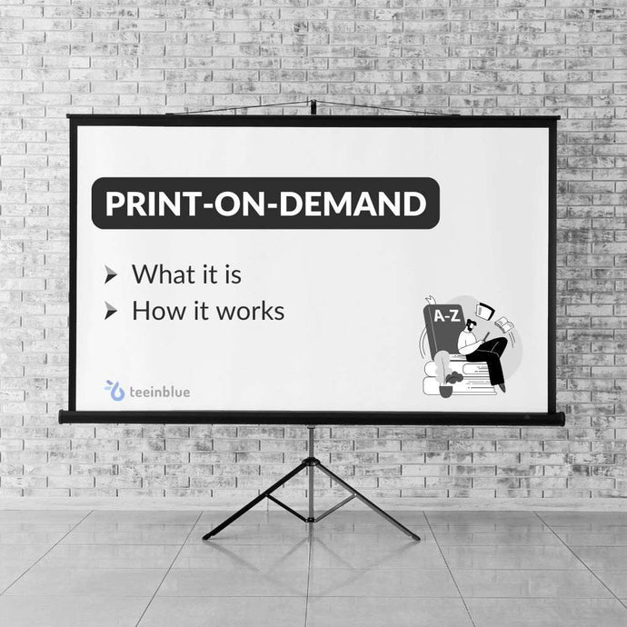 What is Print-on-demand & How Does It Work in a Nutshell